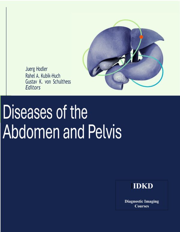 Imaging Diseases of the Abdomen and Pelvis: CT, MRI, US